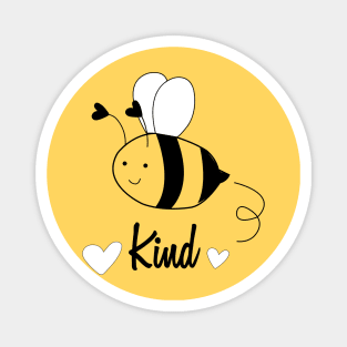 bee kind funny bee Magnet